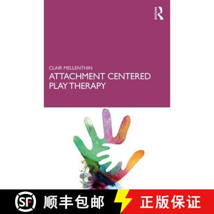 【3-4周达】Attachment Centered Play Therapy [9781138293557]