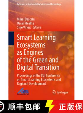 【3-4周达】Smart Learning Ecosystems as Engines of the Green and Digital Transition: Proceedings of t... [9789819957903]