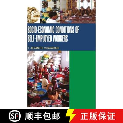 【3-4周达】Socio-Economic Conditions of Self-Employed Workers [9788183569217]