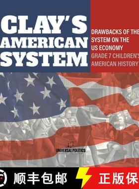 【3-4周达】Clay's American System | Drawbacks of the System on the US Economy | Grade 7 Children's Am... [9781541996816]