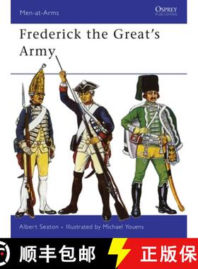 【3-4周达】Frederick the Great’s Army [9780850451511]
