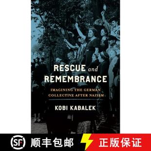 Nazism Remembrance German Collective the and Imagining 9780299350505 预订 After Rescue
