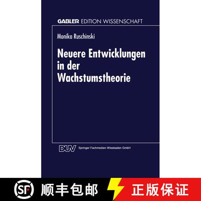 【3-4周达】Neuere Entwicklungen in der Wachstumstheorie [9783824462889]