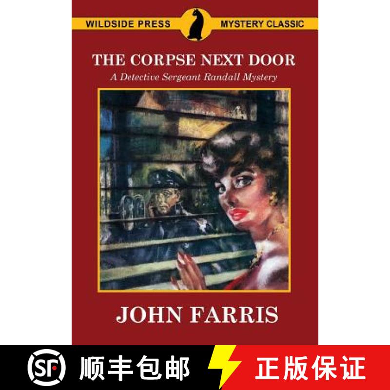 【2-3周达】The Corpse Next Door: A Detective Sergeant Randall Mystery [9781479415922]
