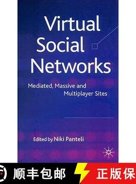 【3-4周达】Virtual Social Networks: Mediated, Massive and Multiplayer Sites [9780230229280]