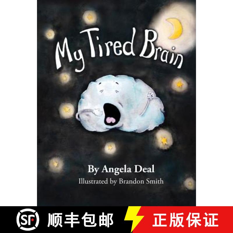 【3-4周达】My Tired Brain: A Child's Journey to Understanding Sleep Apnea [9780990554677]