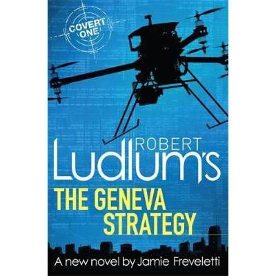 【4周达】Robert Ludlum's The Geneva Strategy [9781409149330]