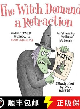 【3-4周达】The Witch Demands a Retraction: Fairy Tale Reboots for Adults [9781954158061]