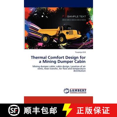 预订 Thermal Comfort Design for a Mining Dumper Cabin [9783847323471]