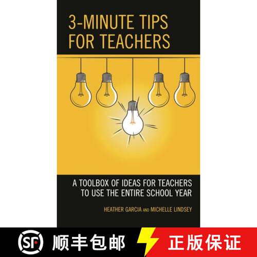 【3-4周达】精装 3-Minute Tips for Teachers : A Toolbox of Ideas for Teachers to Use the Entire School... [9781475864069]