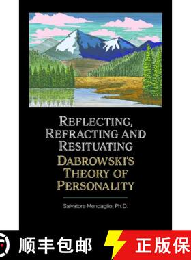 【3-4周达】Dabrowski's Theory of Positive Disintegration: Reflection, Refraction, and Resituation [9781953360281]