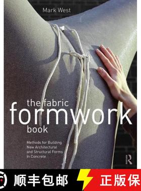 【3-4周达】The Fabric Formwork Book: Methods for Building New Architectural and Structural Forms in C... [9780415748858]