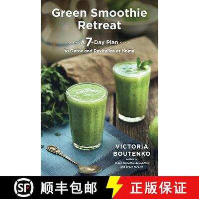 【3-4周达】Green Smoothie Retreat: A 7-Day Plan to Detox and Revitalize at Home [9781583948606]