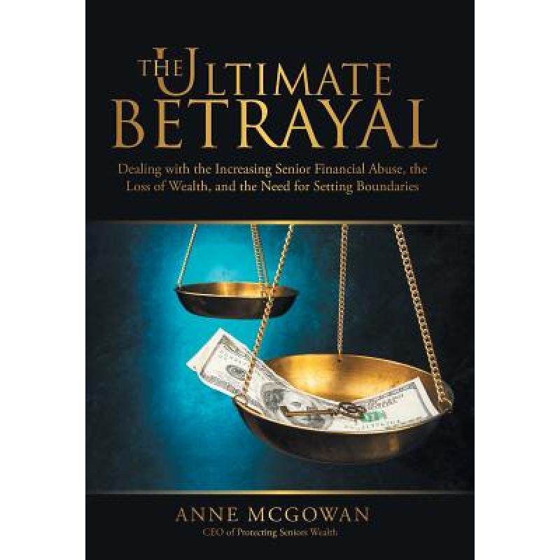预订 the ultimate betrayal: dealing with . [9781480832848]