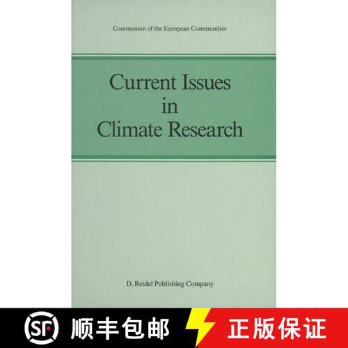 【3-4周达】Current Issues in Climate Research : Proceedings of the EC Climatology Programme Symposium... [9789401089258]