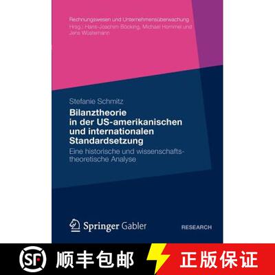 【3-4周达】Bilanztheorie in der US-amerikanischen und internationalen Standardsetzung : Eine historis... [9783834929921]