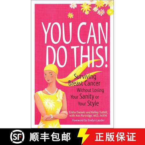 【3-4周达】You Can Do This!: Surviving Breast Cancer Without Losing Your Sanity or Your Style [9780740785757]