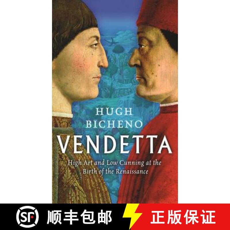 【3-4周达】Vendetta: High Art and Low Cunning at the Birth of the Renaissance [9780753825723]