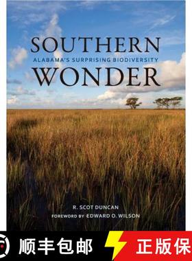 预订 Southern Wonder: Alabama's Surprising Biodiversity [9780817357504]