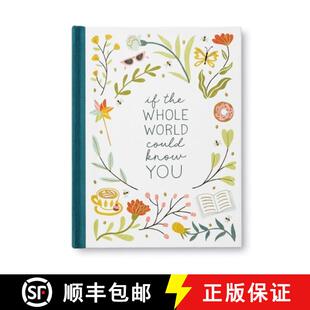 【3-4周达】If the Whole World Could Know You -- A Friendship Gift Book to Celebrate Someone Who Bring... [9781946873378]