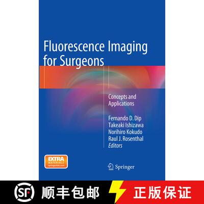 【3-4周达】Fluorescence Imaging for Surgeons: Concepts and Applications [9783319352138]