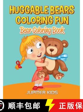 【3-4周达】Huggable Bears Coloring Fun: Bear Coloring Book [9781683052432]