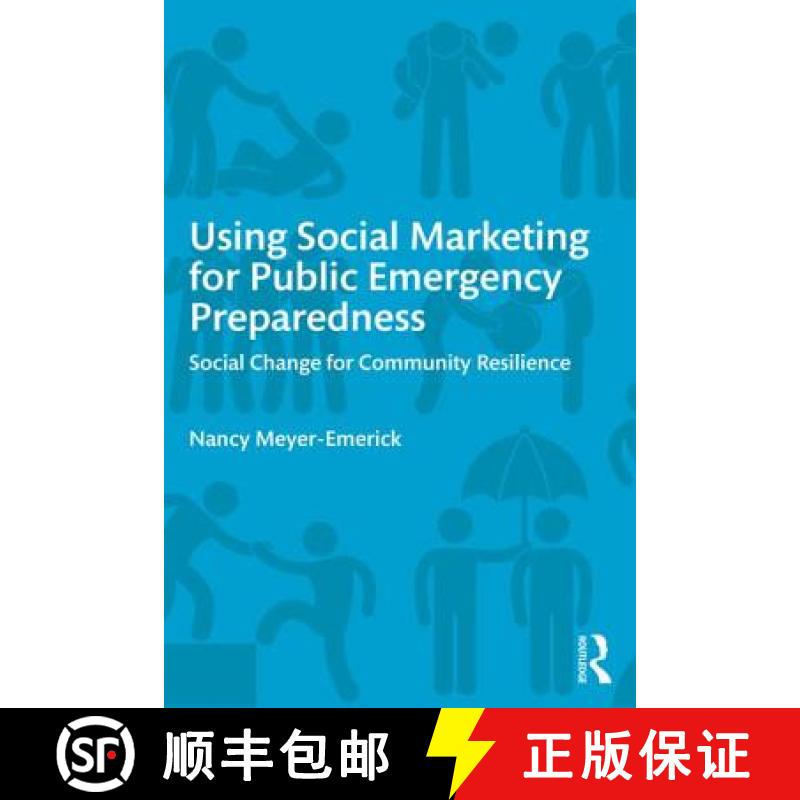 【3-4周达】Using Social Marketing for Public Emergency Preparedness : Social Change for Community Res... [9780765645784]