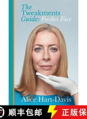 【3-4周达】The Tweakments Guide: Fresher Face [9781999359607]