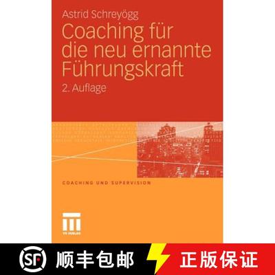【3-4周达】Coaching für die neu ernannte Führungskraft (2. Aufl. 2010) (2. Aufl. 2010) [9783531173467]