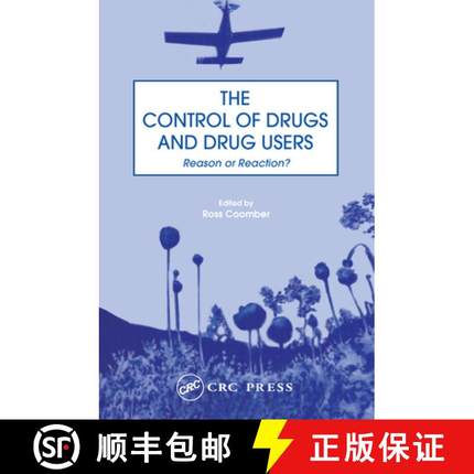 【3-4周达】The Control of Drugs and Drug Users : Reason or Reaction? [9789057021886]