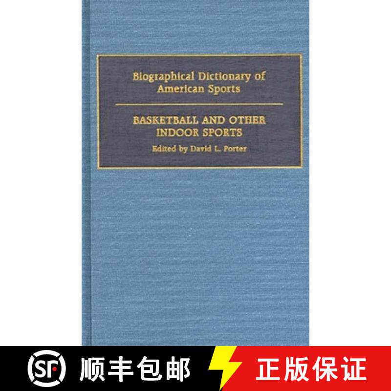 预订 Biographical Dictionary of American Sports: Basketball and Other Indoor Sports [9780313262616]