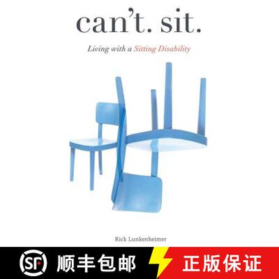 【3-4周达】Can't Sit: Living with a Sitting Disability [9780999417102]