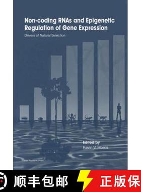 预订 Non-Coding RNAs and Epigenetic Regulation of Gene: Expression: Drivers of Natural Selection [9781904455943]