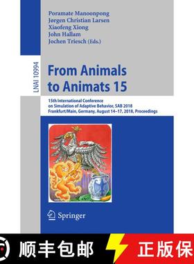 【3-4周达】From Animals to Animats 15: 15th International Conference on Simulation of Adaptive Behavi... [9783319976273]