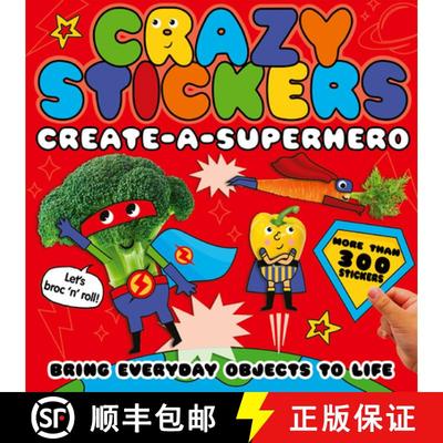 【3-4周达】Create-a-Superhero: Bring Everyday Objects to Life. More than 300 Stickers! [9781664340152]