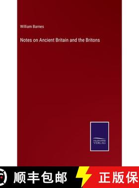 【3-4周达】Notes on Ancient Britain and the Britons [9783375156893]