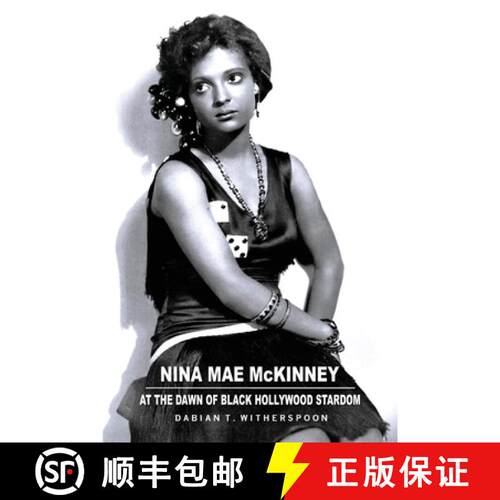 【3-4周达】Nina Mae McKinney: At the Dawn of Black Hollywood Stardom [9798887716503]