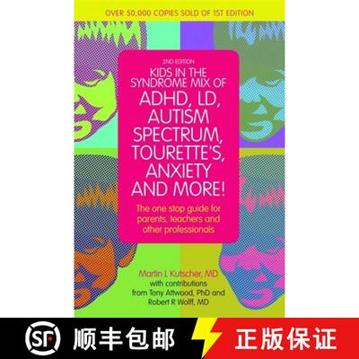 【3-4周达】Kids in the Syndrome Mix of ADHD, LD, Autism Spectrum, Tourette's, Anxiety, and More!: The... [9781849059671]