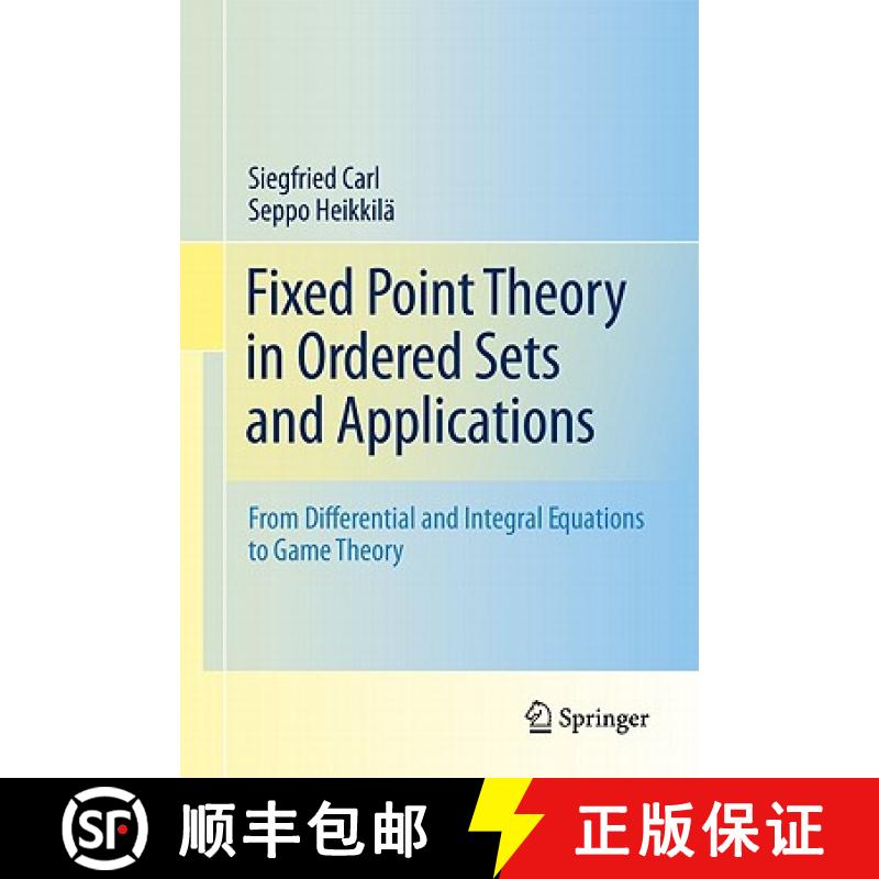 【3-4周达】Fixed Point Theory in Ordered Sets and Applications : From Differential and Integral Equat... [9781441975843]