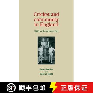 【3-4周达】Cricket and community in England : 1800 to the present day [9780719082801]