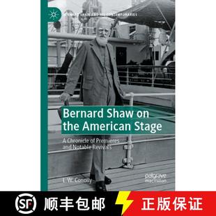 Shaw 4周達 the Premieres Stage 9783031042430 Notable Revivals American Chronicle Bernard and