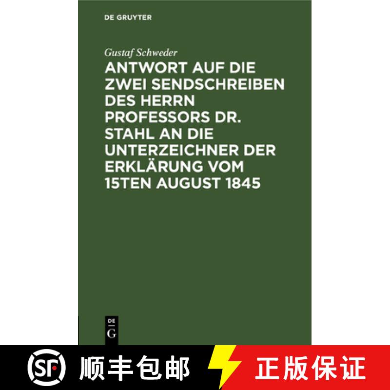 【3-4周达】Antwort auf die zwei Sendschreiben des Herrn Professors Dr. Stahl an die Unterzeichner der... [9783111118789]