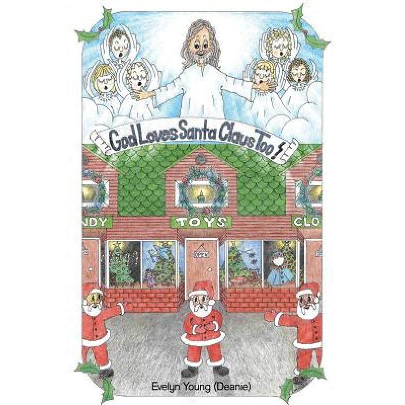 预订 god loves santa claus too [9781480901575]