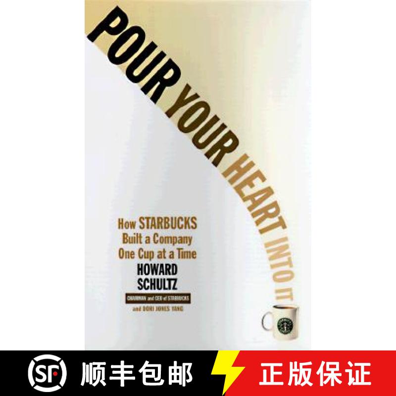 【3-4周达】Pour Your Heart Into It: How Starbucks Built a Company One Cup at a Time [9780786883561]