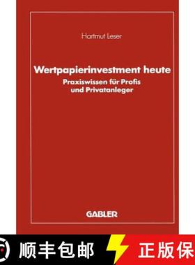 【3-4周达】Wertpapierinvestment heute : Praxiswissen für Profis und Privatanleger [9783409147248]