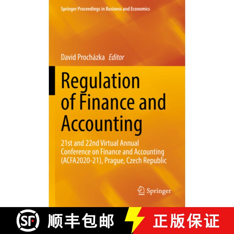 【3-4周达】Regulation of Finance and Accounting : 21st and 22nd Virtual Annual Conference on Finance ... [9783030998752]