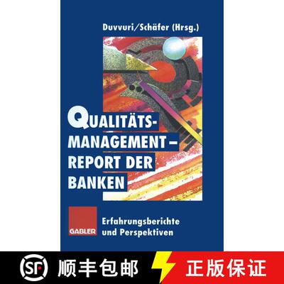 【3-4周达】Qualitätsmanagement-Report der Banken : Erfahrungsberichte und Perspektiven [9783322870674]