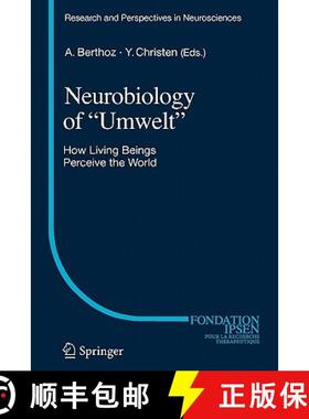 【3-4周达】Neurobiology of Umwelt: How Living Beings Perceive the World [9783642099427]