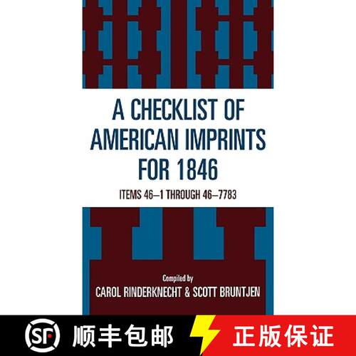 【3-4周达】精装 Checklist of American Imprints 1846 : Items 46-1 Through 46-7783 [9780810832121]