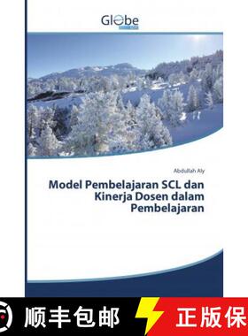 预订 Model Pembelajaran SCL dan Kinerja Dosen dalam Pembelajaran [9786138241959]